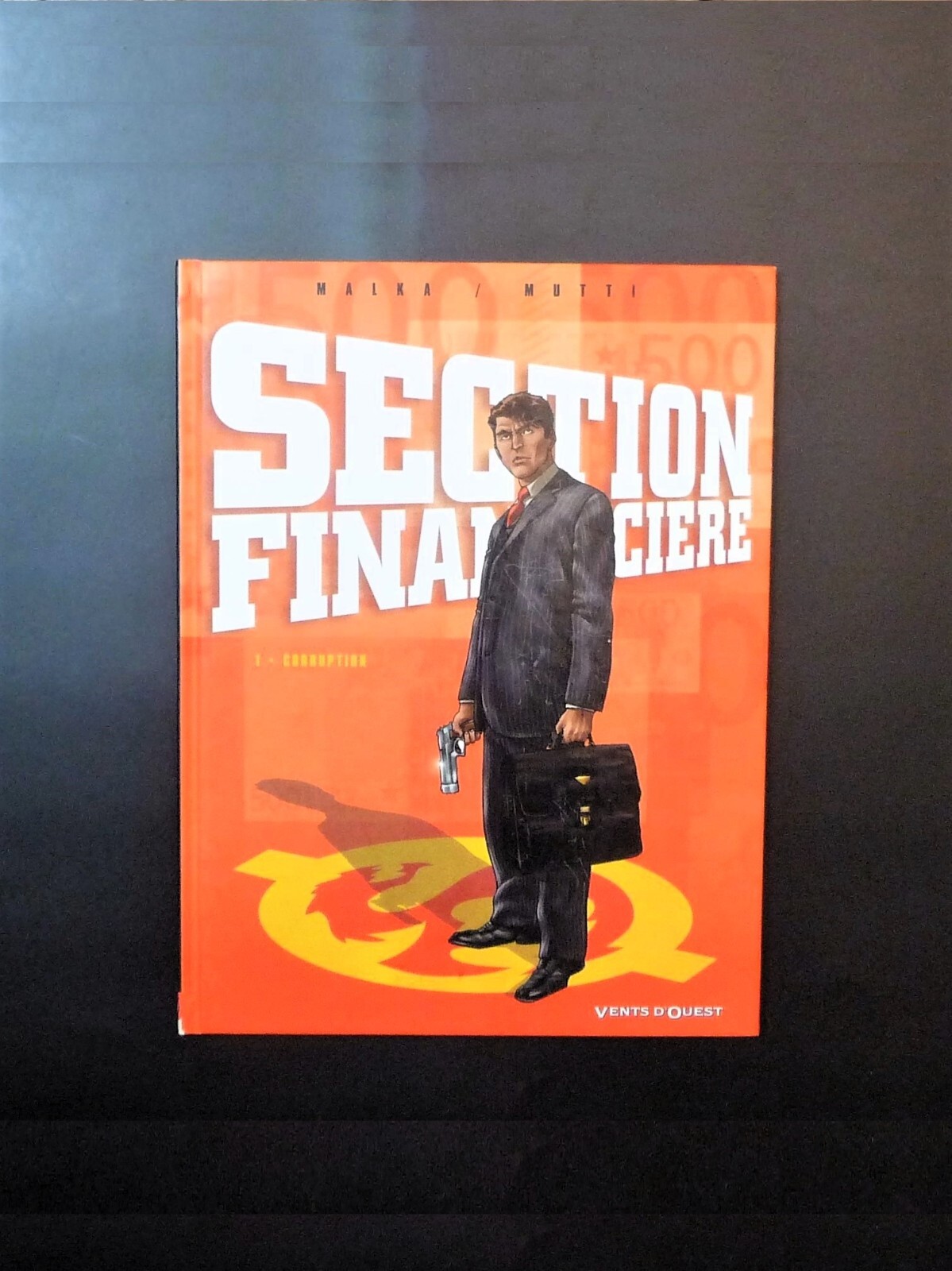 🌼 Section Financière- Tome 1- Corruption- Richard Malka- Vents D'Ouest