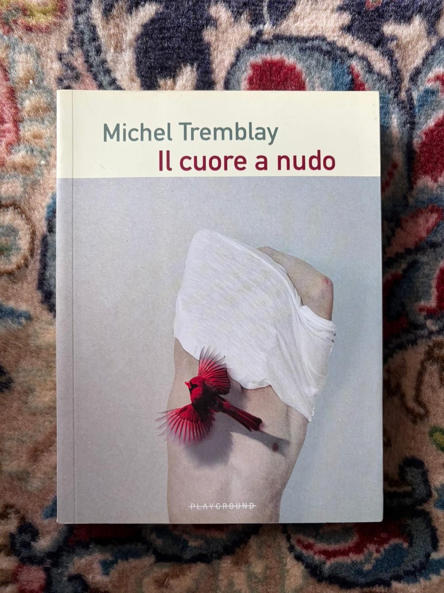 Il Cuore a Nudo - Michel Tremblay - Playground