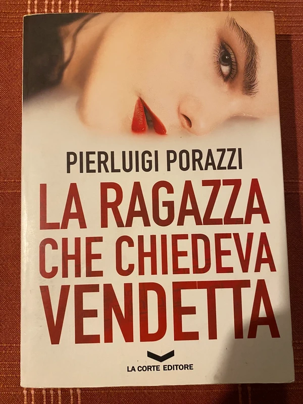 La ragazza che chiedeva vendetta- di Pierluigi Porazzi