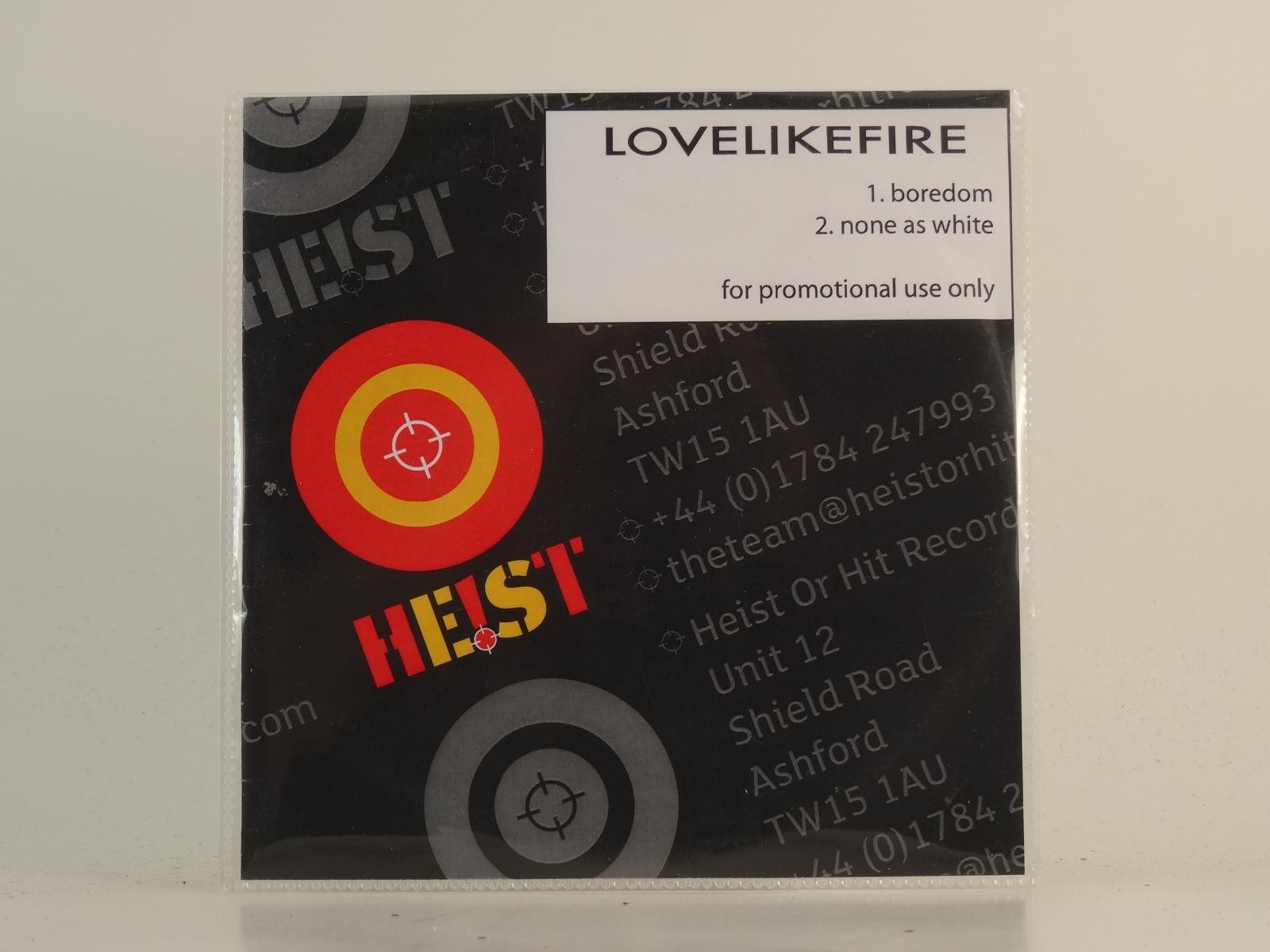 LOVE LIKE FIRE BOREDOM/NONE AS WHITE (H1) 2 Track Promo CD Single including Pict
