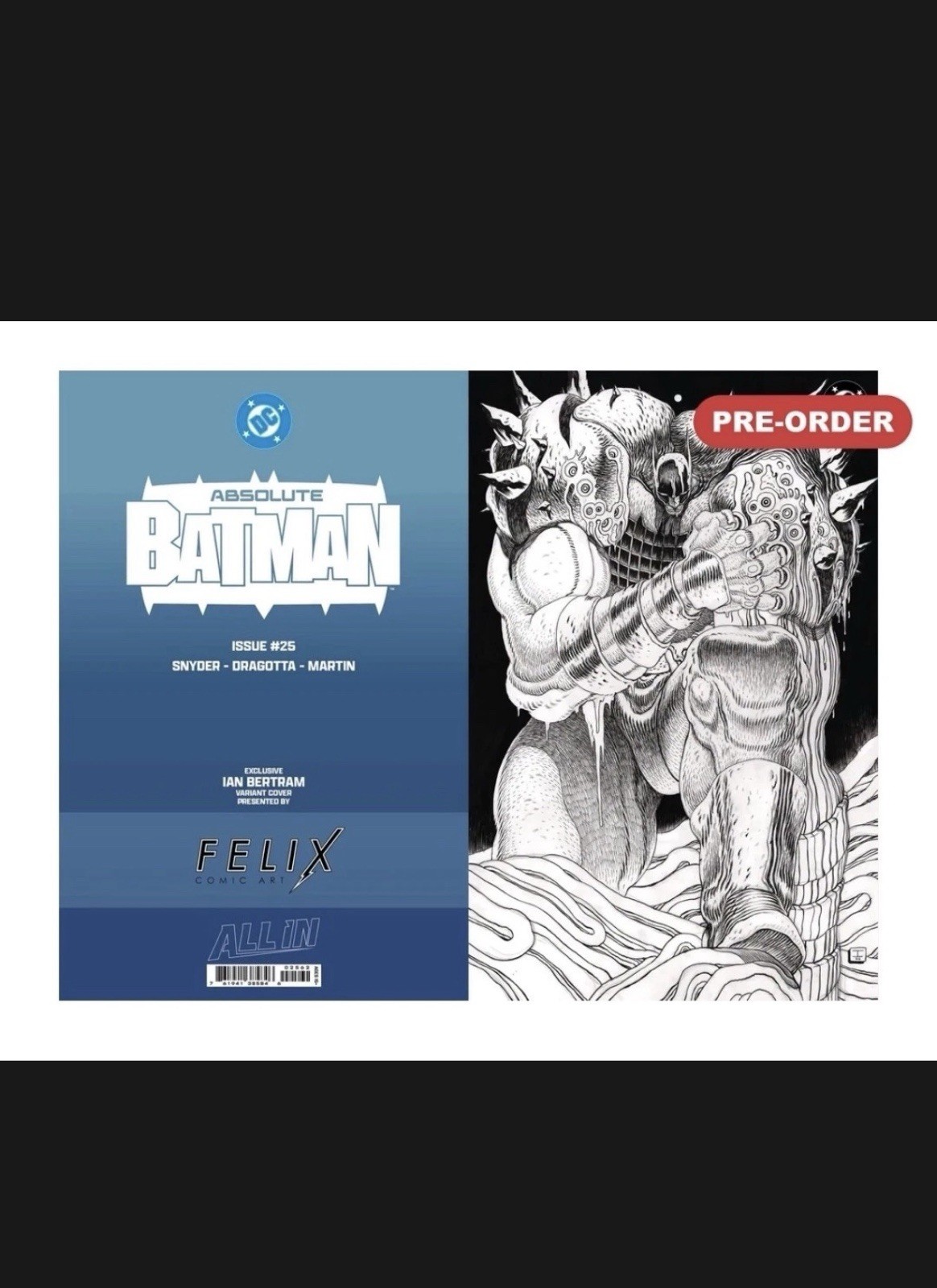 ABSOLUTE BATMAN #25 FELIX COMIC ART IAN BERTRAM FOIL PREVENDITA ESCLUSIVA
