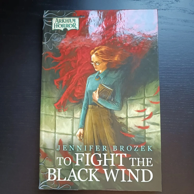 Arkham Horror Novella: To Fight The Black Wind - Fantasy Flight Games