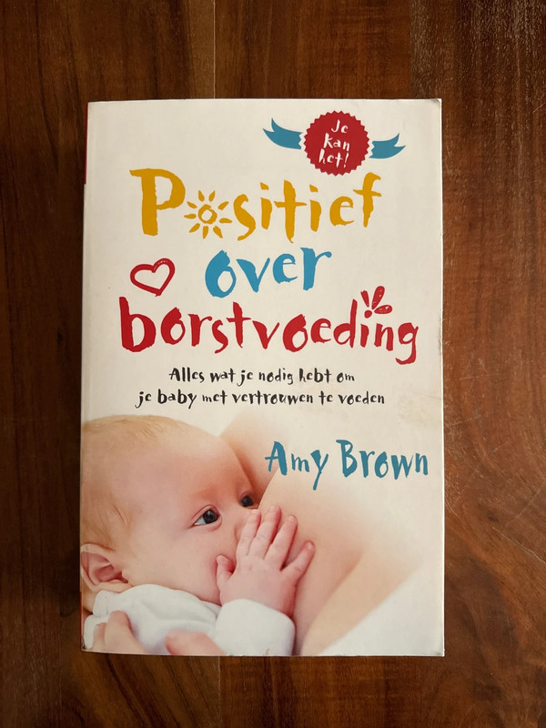 🍼 Positief over borstvoeding - Amy Brown