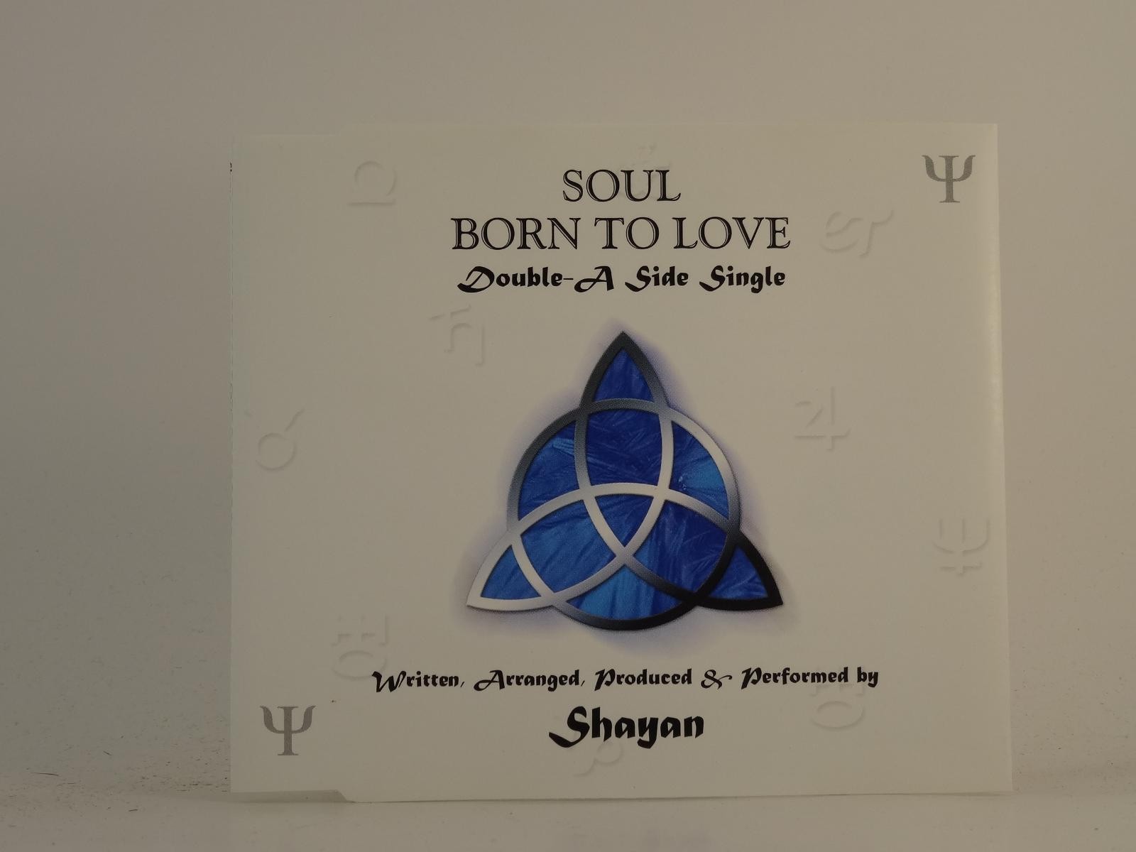 SHAYAN SOUL/BORN TO LOVE (H1) Prices that make Pop Rock 