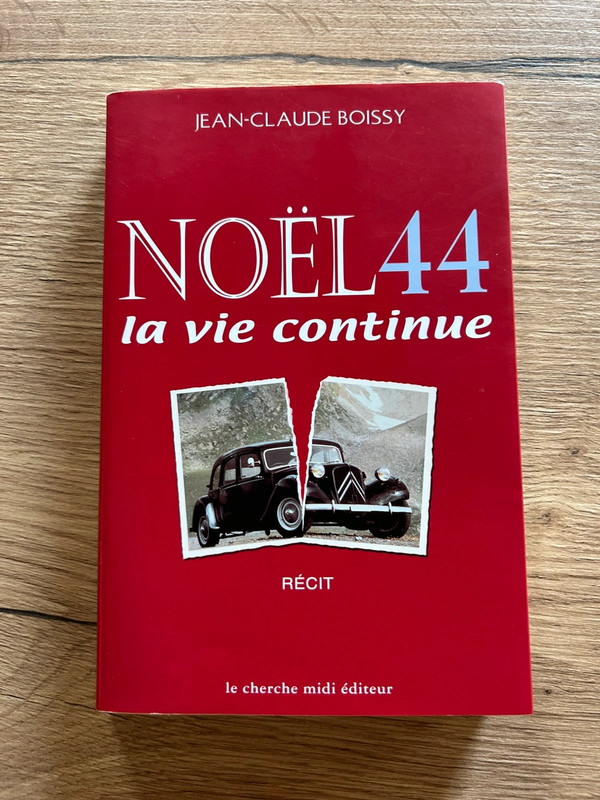 Noel 44 la vie continue jean claude boissy