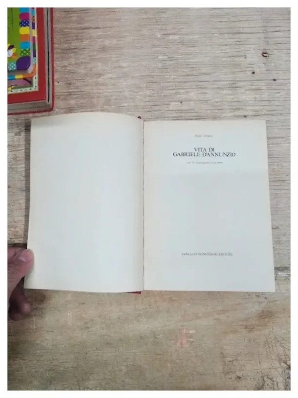 Libro Vita di Gabriele D'Annunzio Piero chiara Mondadori biografia d'annunzio vintage epica