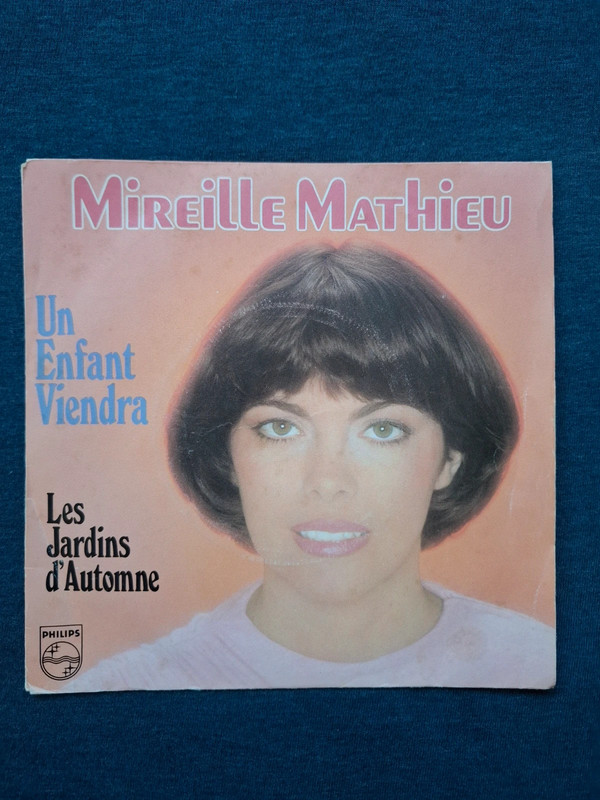 Disque Vinyle 45 Tours Mireille Mathieu - Un Enfant Viendra / Les Jardins d'Automne