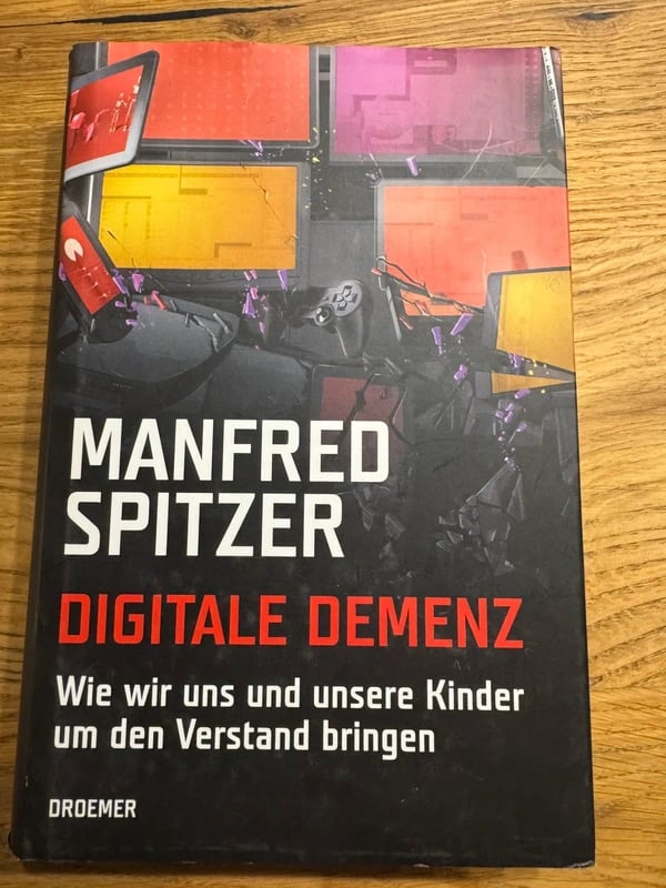 Digitale Demenz Manfred Spritzer