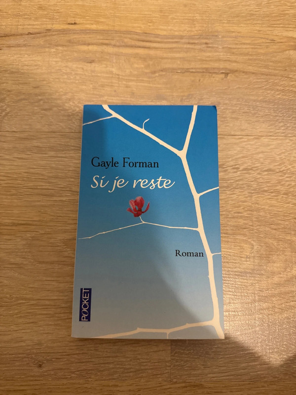 Si je reste