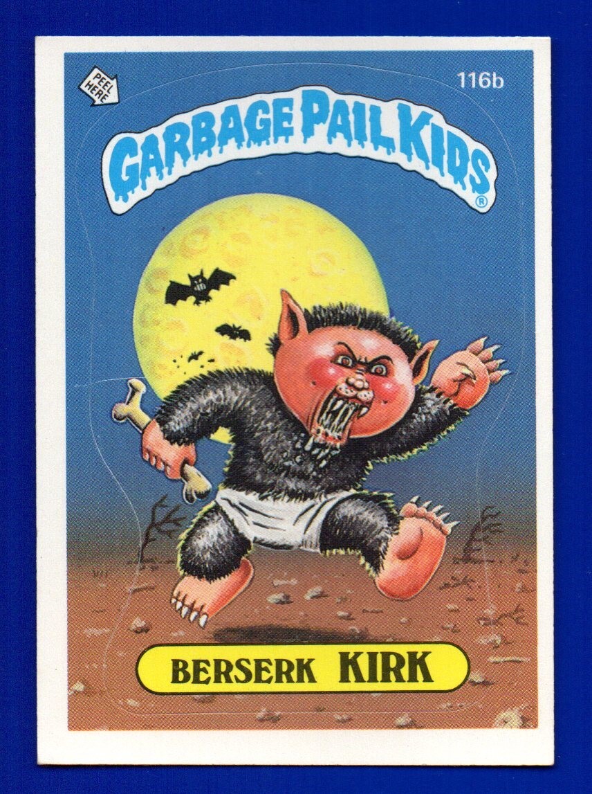 ADESIVO BERSERK KIRK 1986 TOPPS GPK SECCHIO SPAZZATURA BAMBINI #116B EXMINT BEI ANGOLI