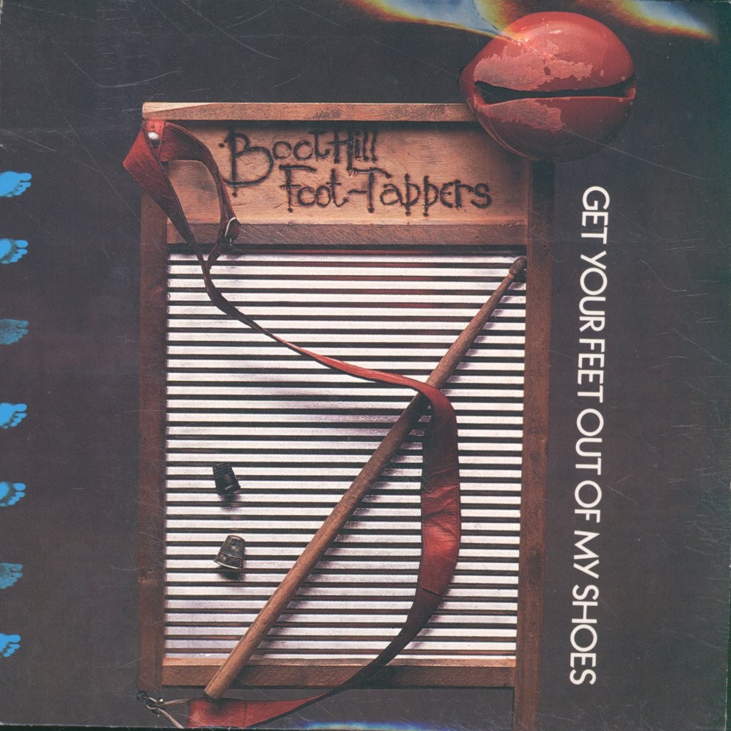 Boothill Foot Tappers 7" Vinile Get Your Feet Out of My Shoes 1984 Go! Discs