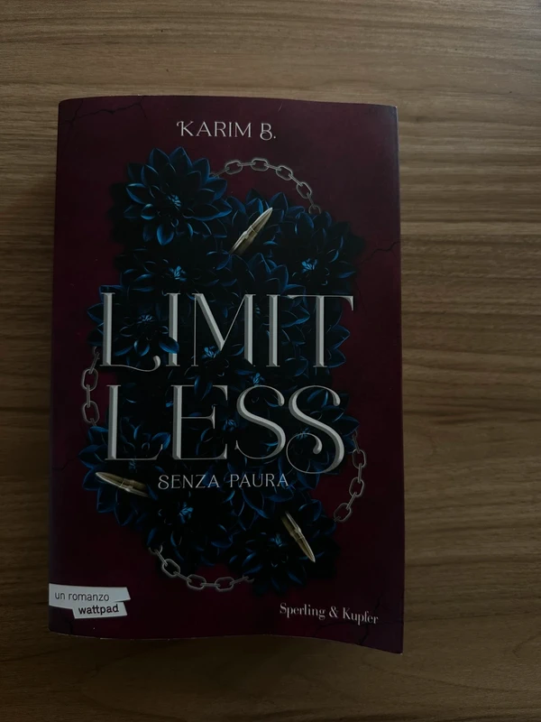 Limitless. Senza Paura (vol. 2) - Karim B.