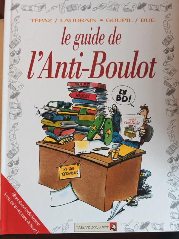 Les Guides en BD - Tome 15: L'Anti-boulot - Jacky Goupil