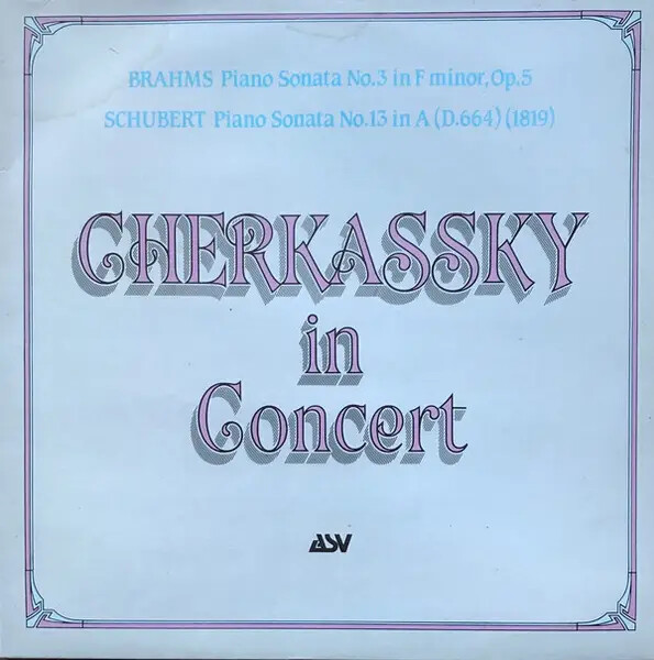 Brahms / Schubert Cherkassky In Concert NEAR MINT ASV Vinyl LP 33 U/min