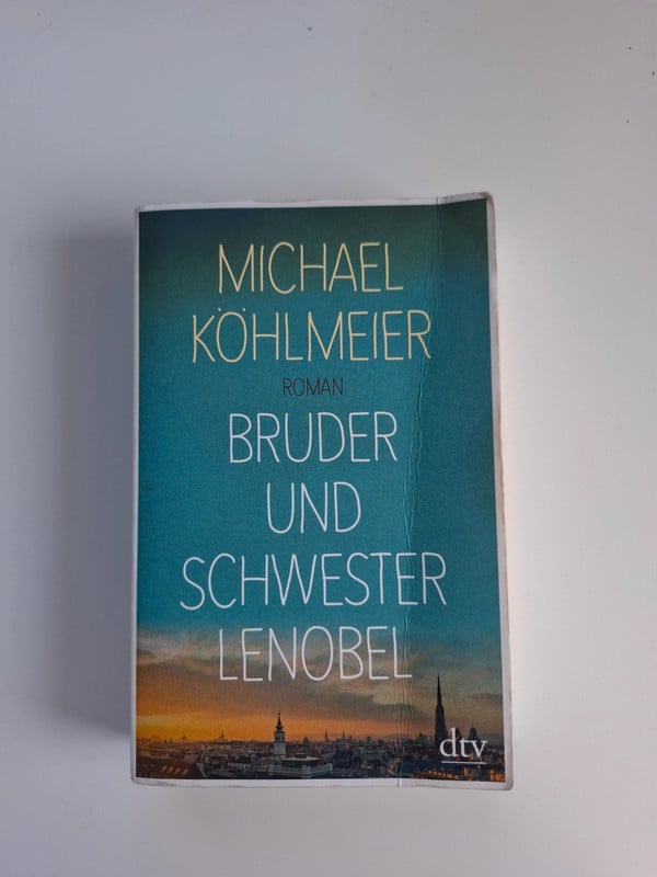 Bruder und Schwester Lenobel - Michael Köhlmeier (deutsches Taschenbuch)