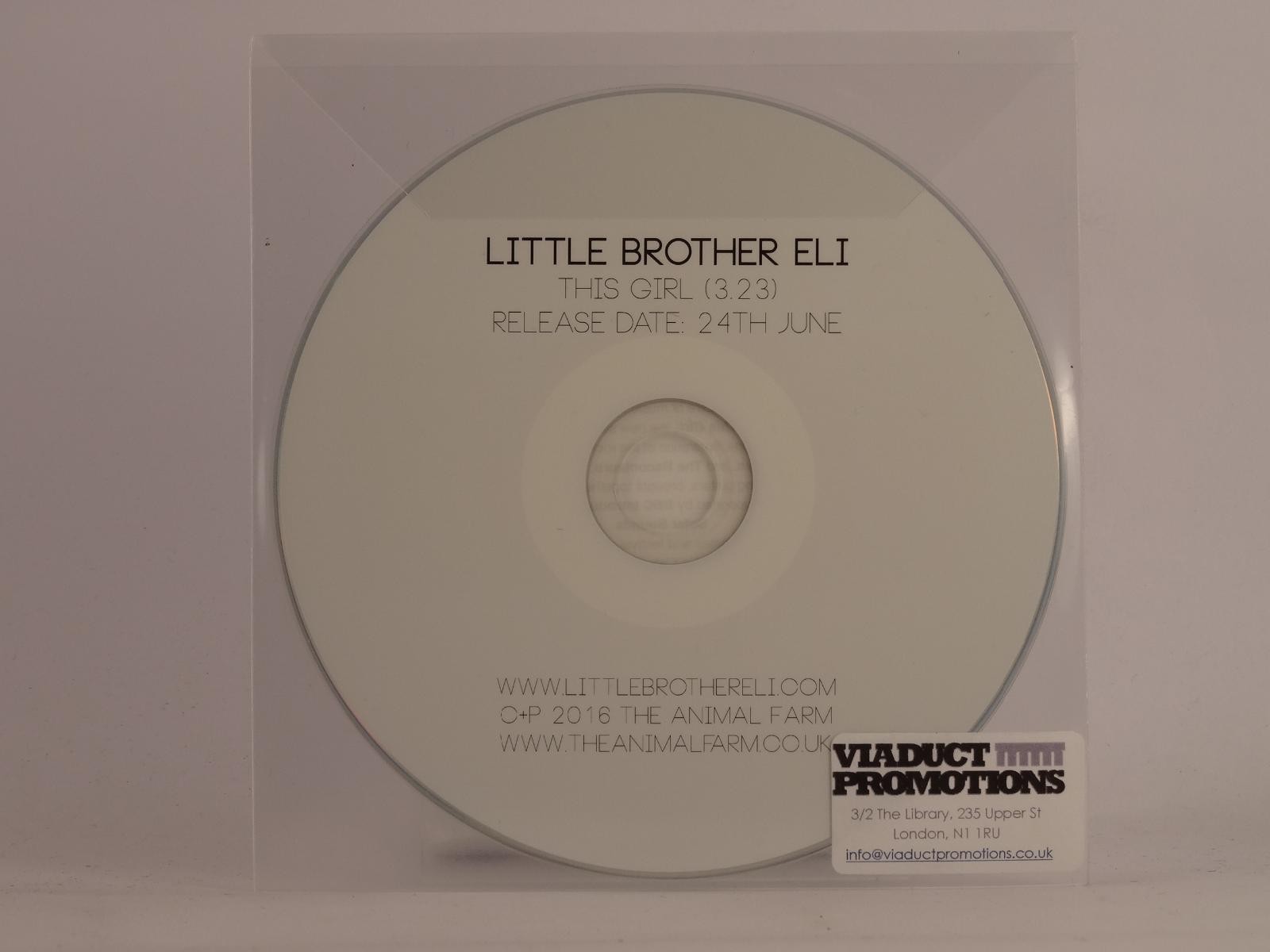LITTLE BROTHER ELI THIS GIRL (F8) 1 Track Promo CD Single including Plastic Slee