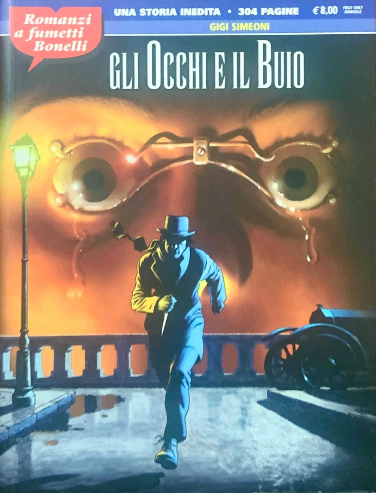 BONELLI ROMANZI A FUMETTI N° 2 – GLI OCCHI ED IL BUIO – Nov. 2007 – OTTIMO++