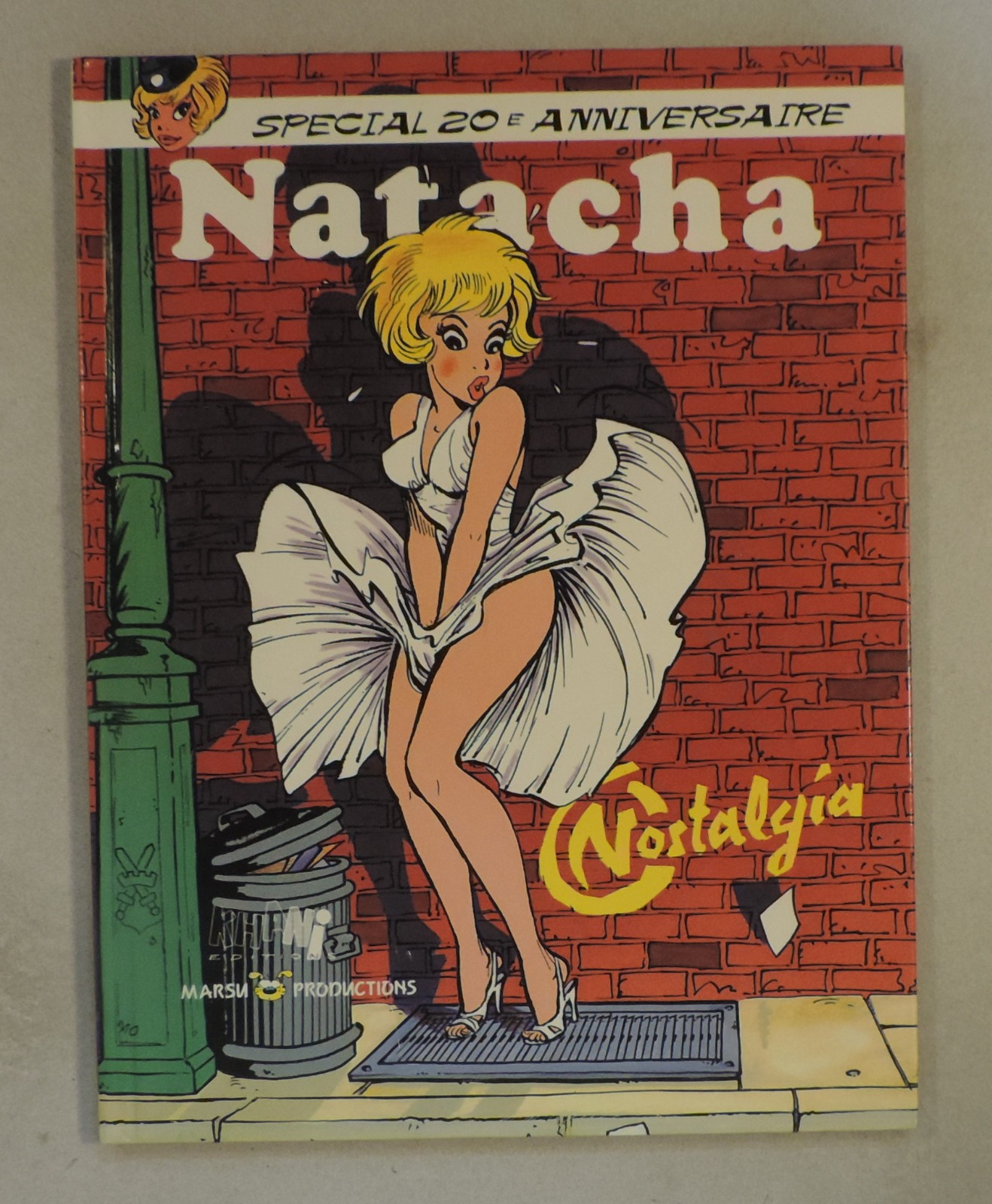 Natacha HS Nostalgia special 20e anniversaire Collectif Khani 1990 EO TBE