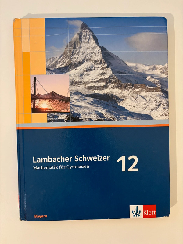 Lambacher Schweizer – Mathematik 12 (Klett / Bayern)