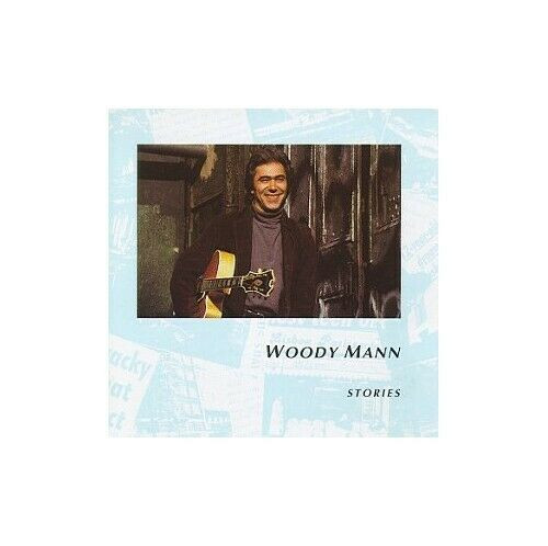 Woody Mann - WOODY MANN: STORIES CD (1994) Audio Quality Guaranteed