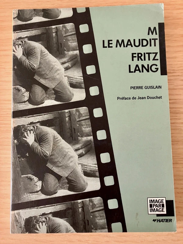 M Le maudit Fritz Lang (Guislain)