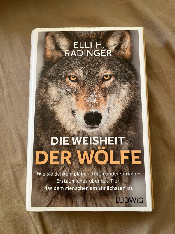 Buch: Die Weisheit der Wölfe – Elli H. Radinger (Hardcover)