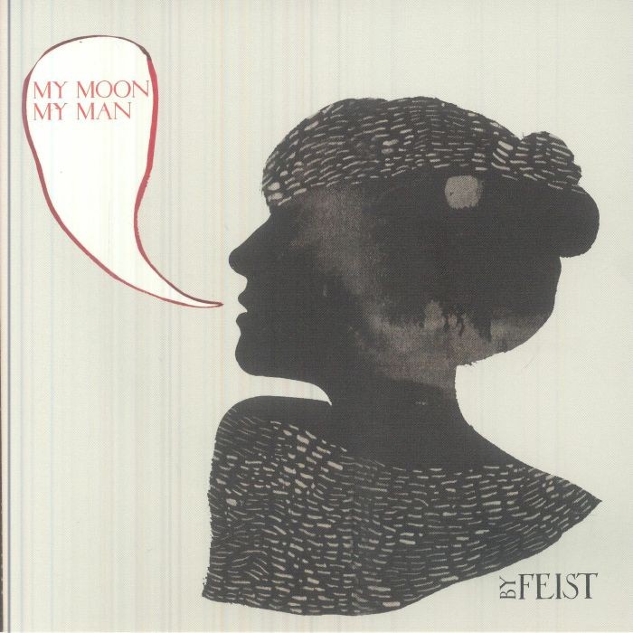 FEIST - My Moon My Man - Vinyl (limited clear vinyl 7")