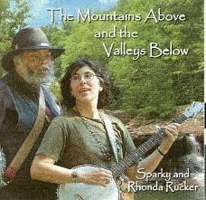SPARKY AND RHONDA RUCKER - The Mountains Above And The Valleys Below - CD