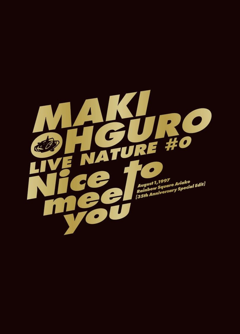 LIVE NATURE #0 Nice to meet you 1997.8.1 レインボースクエア有明 （BD) (CD)