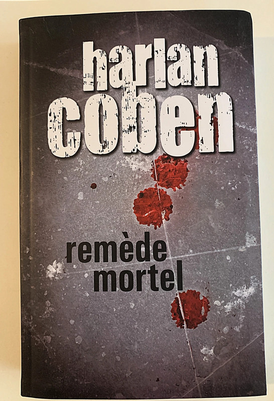 roman policier "Remède mortel" de Harlan Coben
