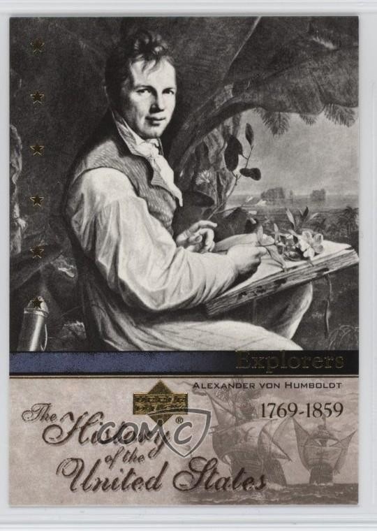 2004 The History of United States Explorers Alexander von Humboldt #EX44 0w8