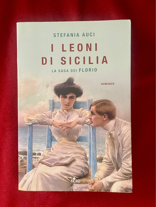 Stefania Auci - I leoni di Sicilia