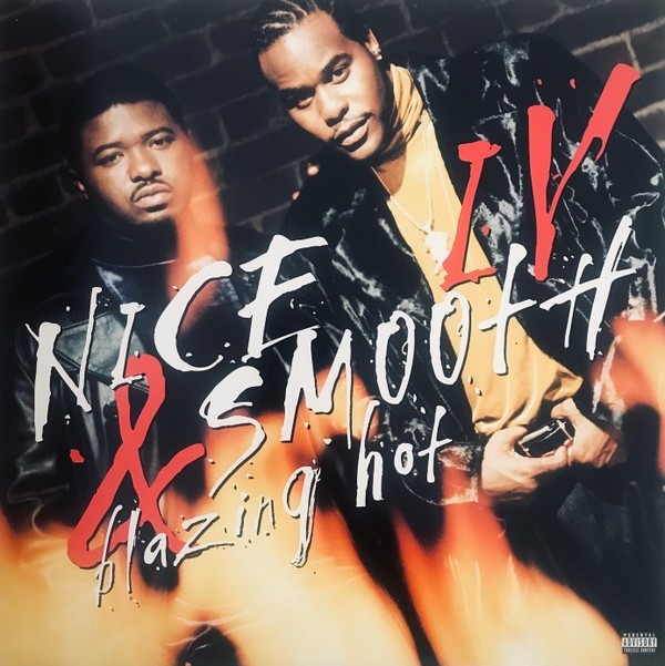 IV: Blazing Hot - by Nice & Smooth, Vinyl LP, Street Life Records, 1997