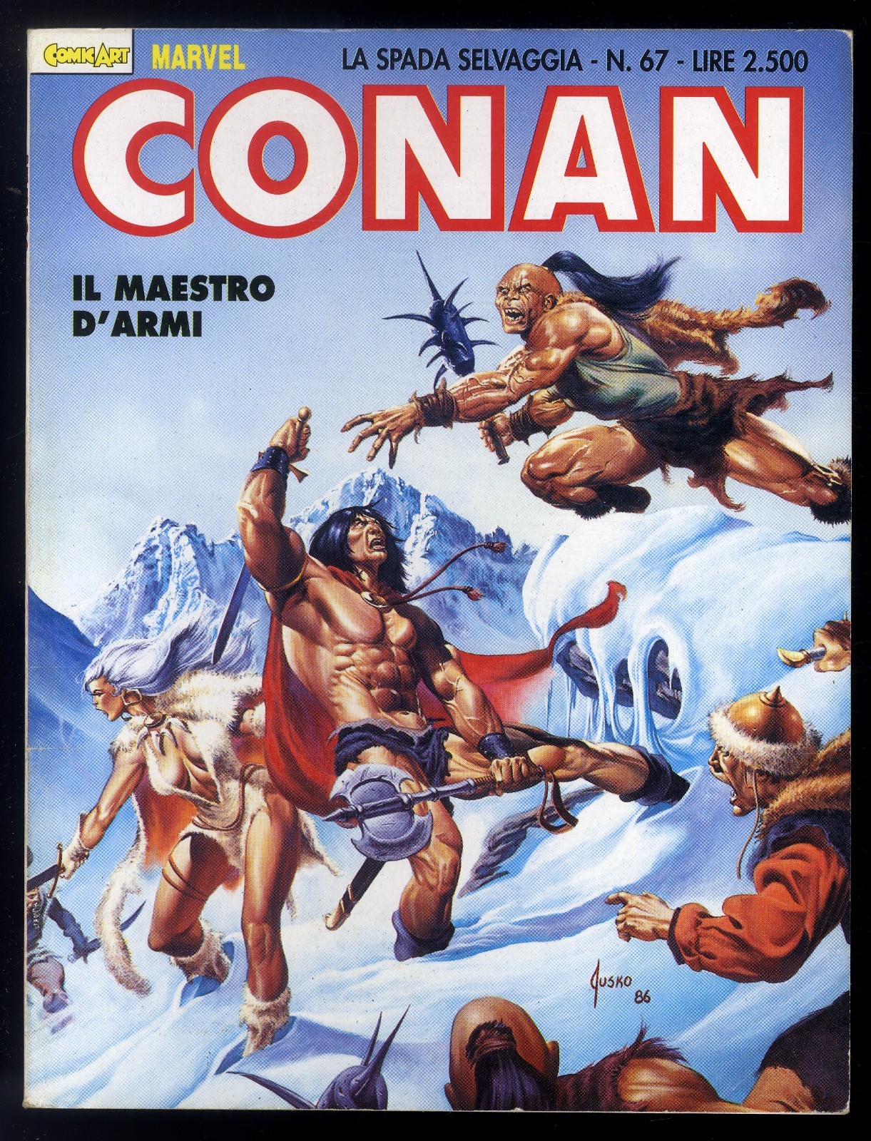CONAN IL BARBARO N° 67 - GIUGNO 1992 - COMIC ART - OTTIMO / EDICOLA