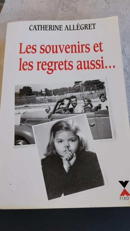 Les souvenirs et les regrets aussi