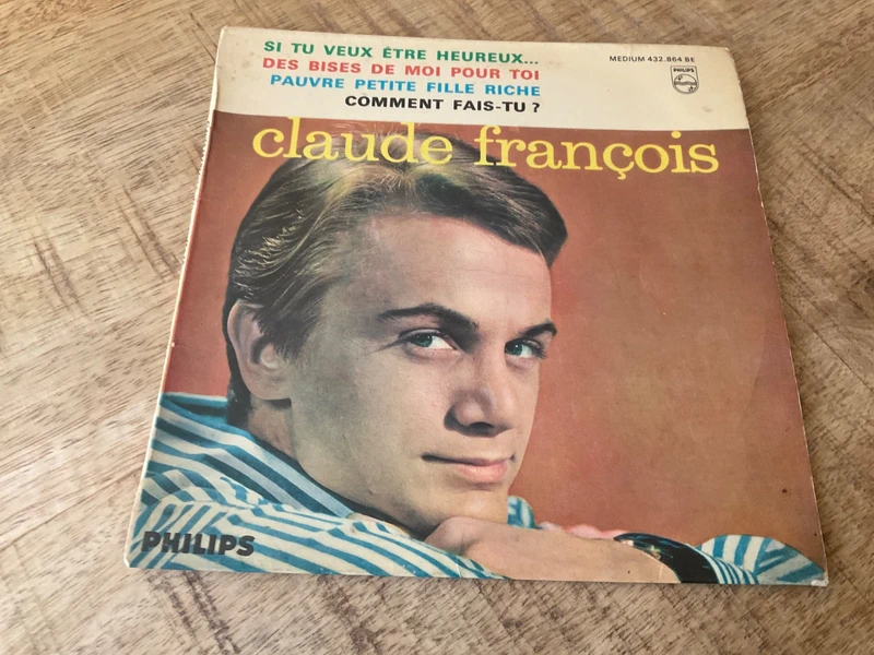 45 tours Claude François - Si tu veux être heureux