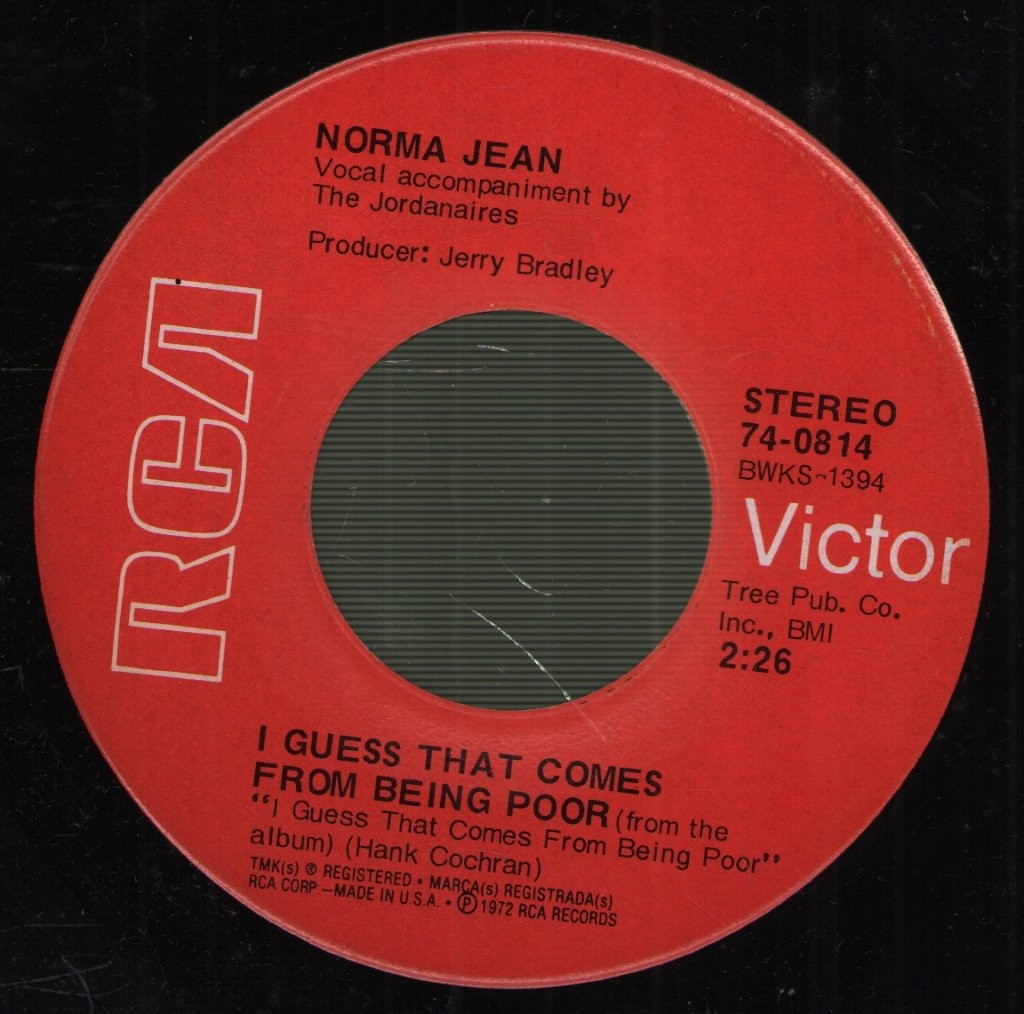 Norma Jean I Guess That Comes From Being Poor Vinile 7" 45 RPM USA RCA 1972