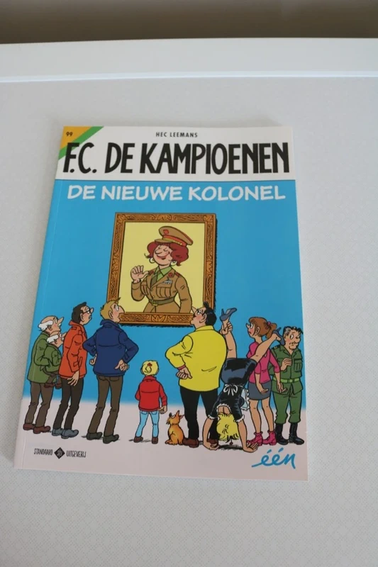 Fc de Kampioenen Nr 99 : De nieuwe kolonel - 1-ste druk ( splinternieuwe strip )