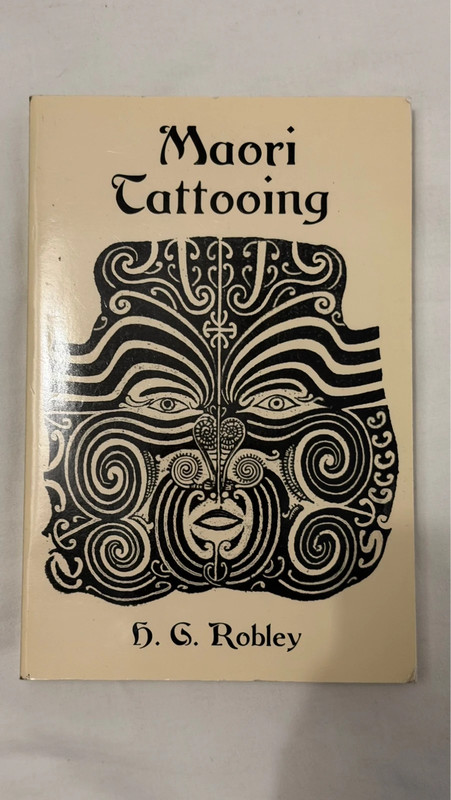 Maori Tattooing by H G Robley