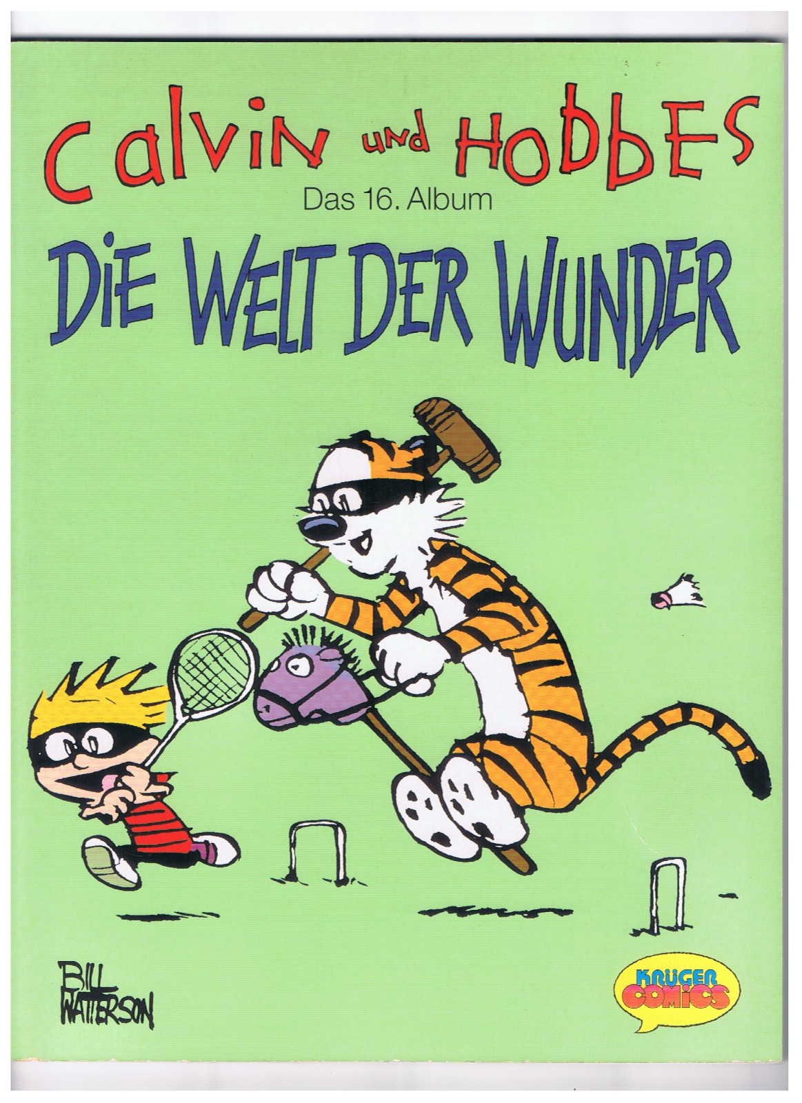 Calvin und Hobbes #16 - Il mondo delle meraviglie - Watterson - Kruger - 1° A. 1998