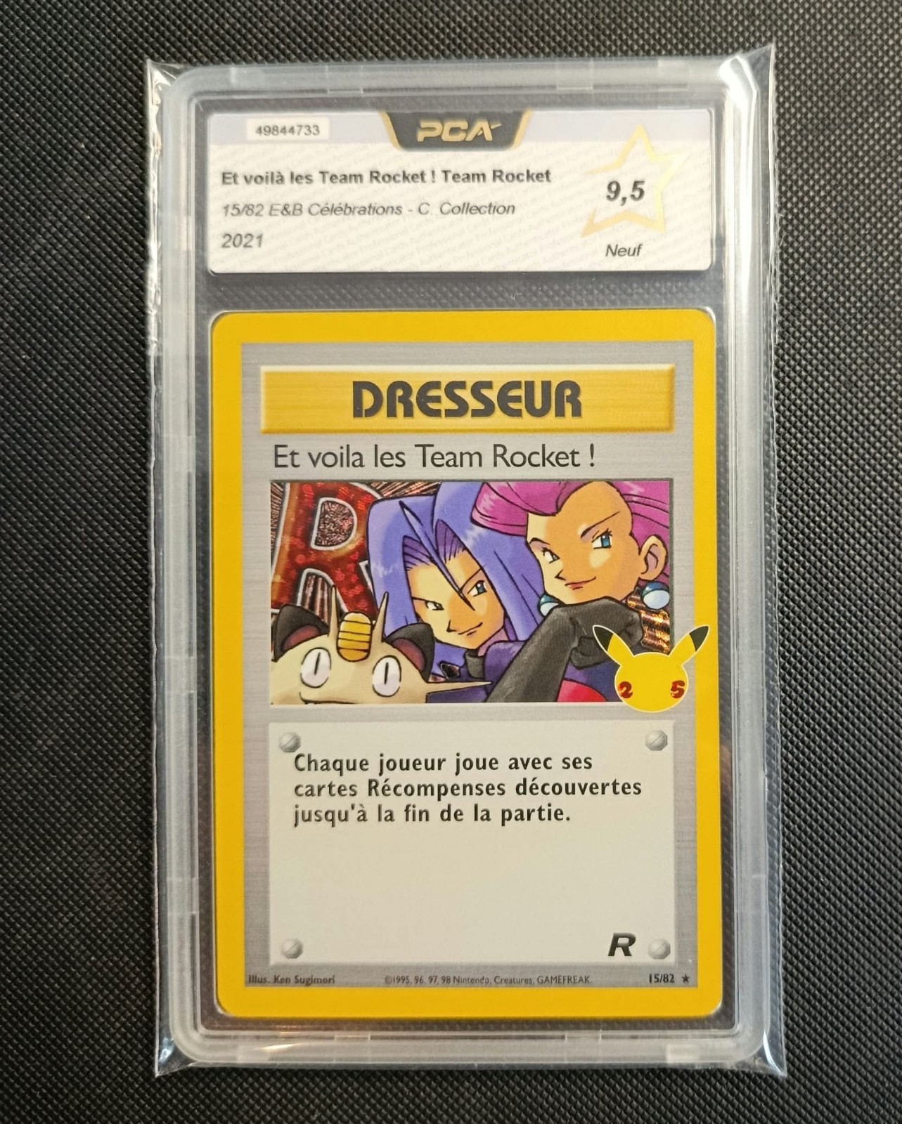 Carte gradée Pokemon Et voilà les team rocket 15/82 PCA 9.5
