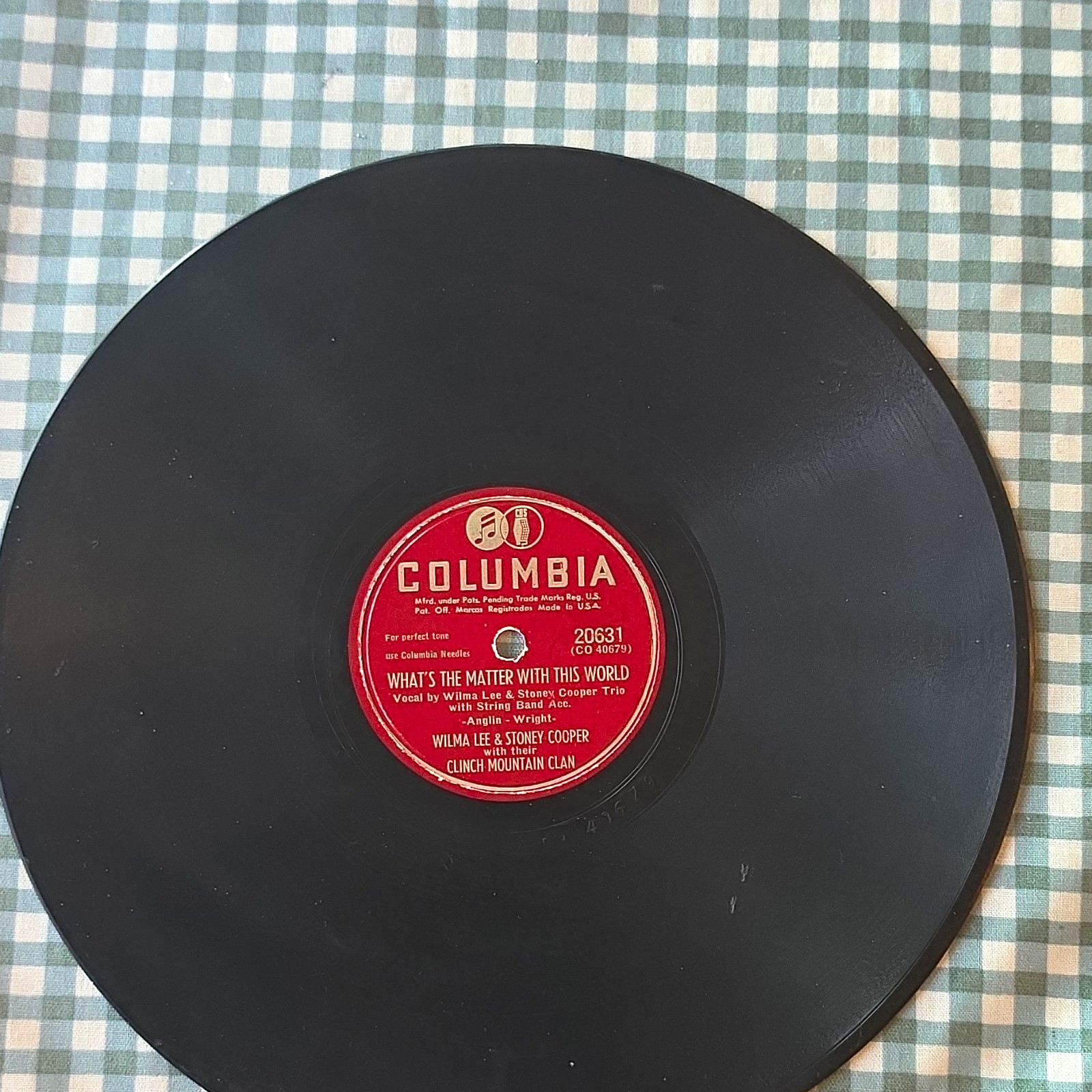 Columbia 20631 Wilma Lee & Stoney Cooper 78RPM What's The Matter/Thirty Pieces