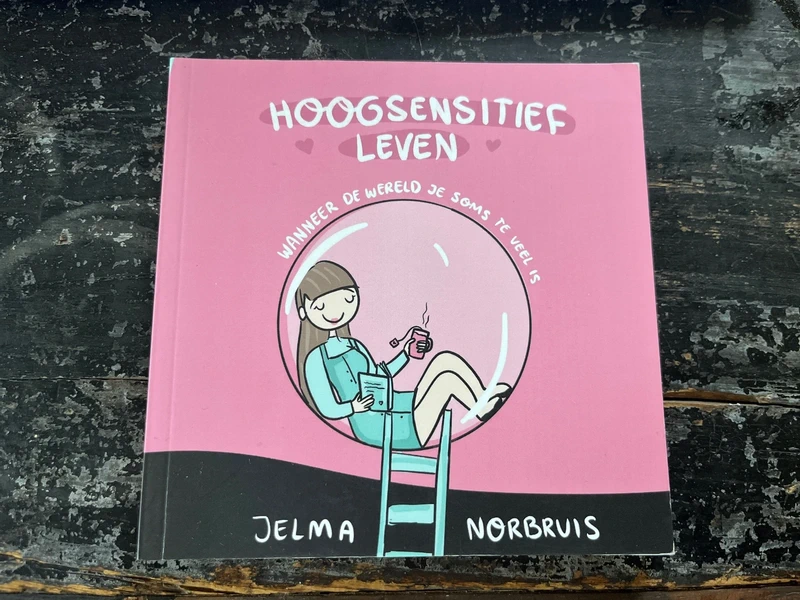 Hoogsensitief leven - Jelma Norbruis