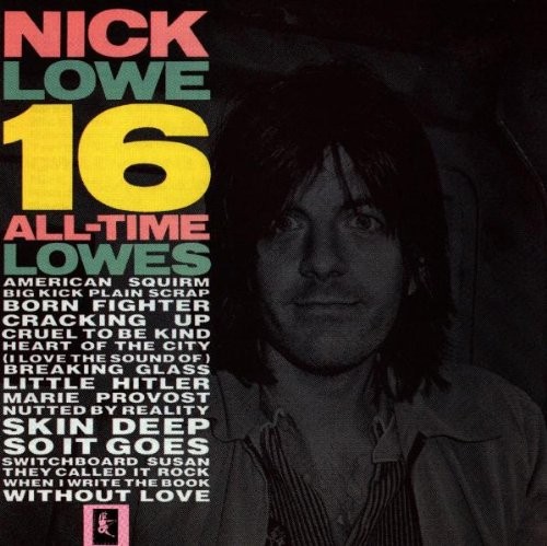 NICK LOWE - 16 All Time Lowes - CD - Import - **Mint Condition**
