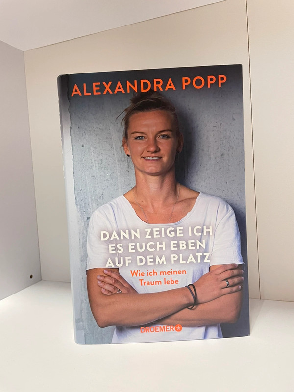 dann zeige ich es euch eben auf dem platz - alexandra popp