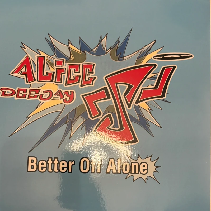 Alice Deejay – Better Off Alone Maxi New Mint Novo