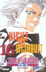 GLENAT Bleach  Night Of Wijnruit (French) 16 by Tite Kubo 2017