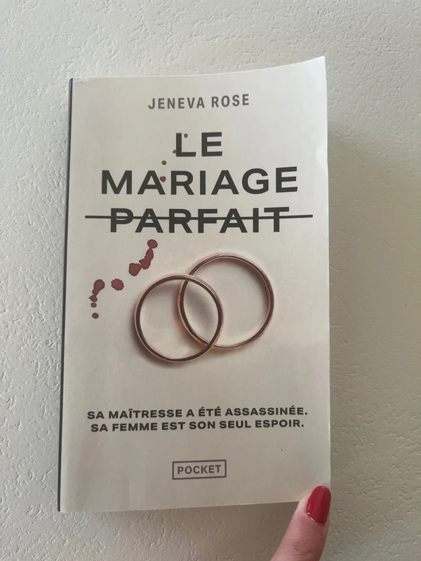 Le Mariage parfait - Jeneva ROSE