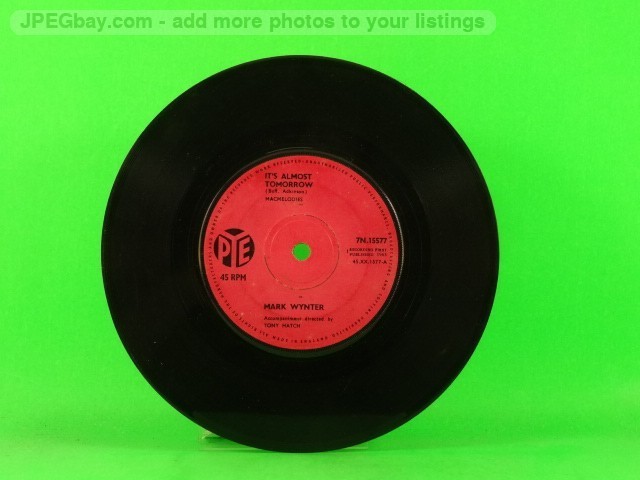 WYNTER,MARK IT'S ALMOST TOMORROW (137) 7" PYE