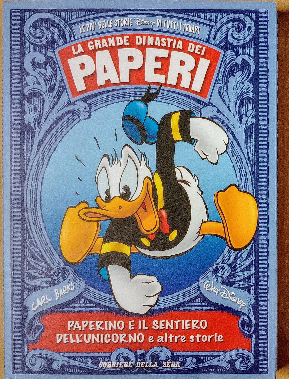 La grande dinastia dei paperi Paperino e il sentiero dell'unicorno 